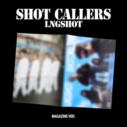 [PRE-ORDER] LNGSHOT EP [SHOT CALLERS/Magazine Ver.]