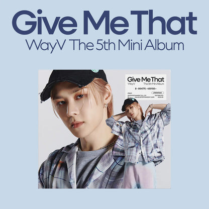 WayV 5th MINI ALBUM [GIVE ME THAT/ Digipack VER]
