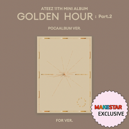 [MAKESTAR EXCLUSIVE] ATEEZ 11TH MINI ALBUM [GOLDEN HOUR : Part.2/POCA(HUGME) Ver.]