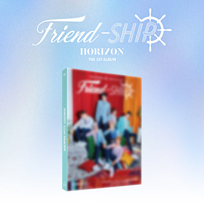 HORI7ON 1ST ALBUM [FRIEND-SHIP]