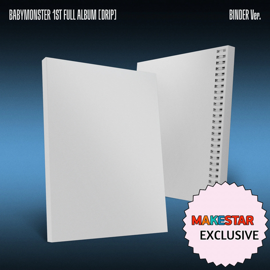 [PRE-ORDER] [MAKESTAR EXCLUSIVE] BABYMONSTER 1ST REGURAL ALBUM [DRIP/BINDER VER.]