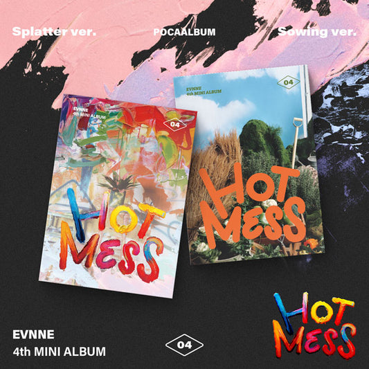 [PRE-ORDER] EVNNE 4TH MINI ALBUM [HOT MESS/POCA Ver.]