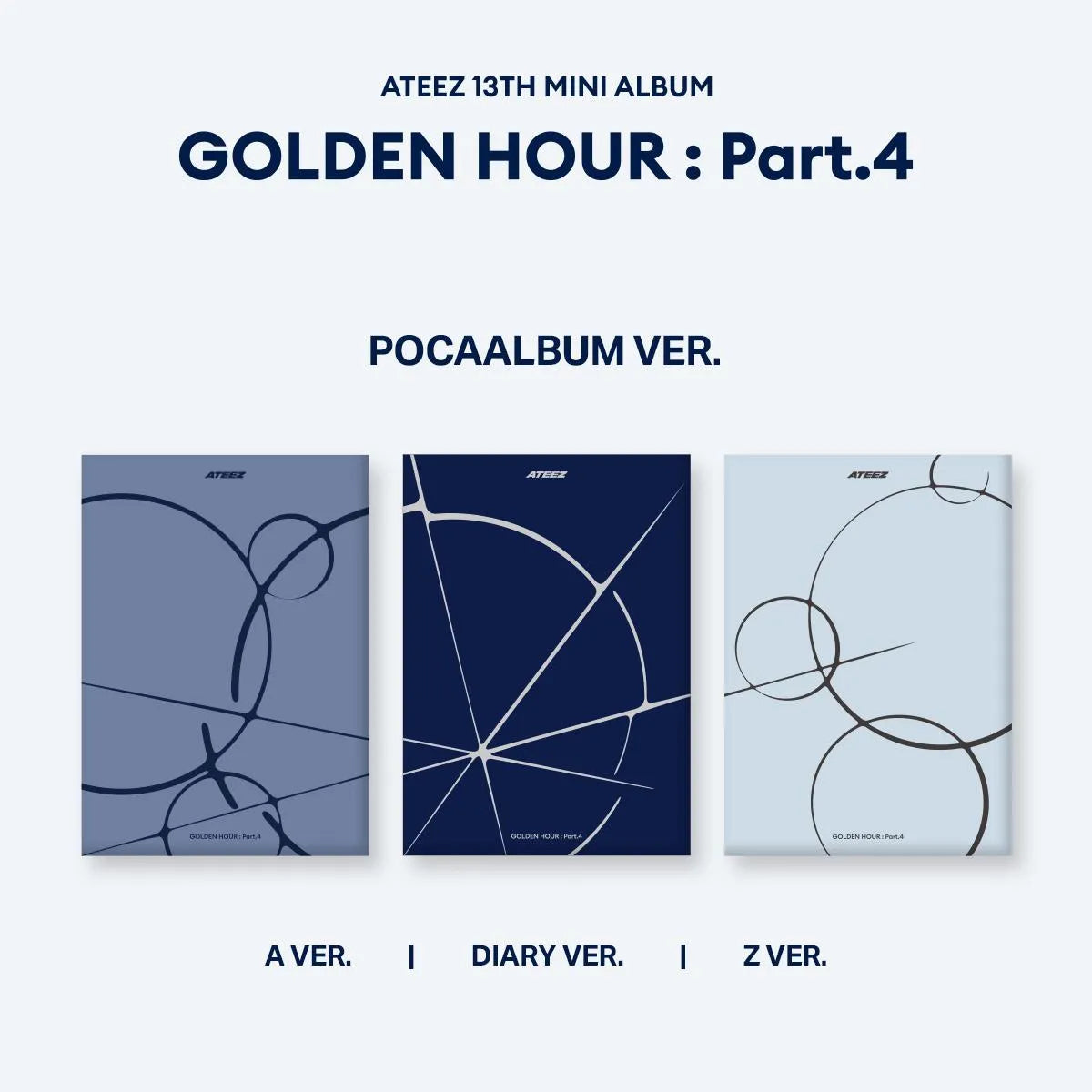 [PRE-ORDER] ATEEZ 13TH MINI ALBUM [GOLDEN HOUR : Part.4/POCAALBUM VER.]