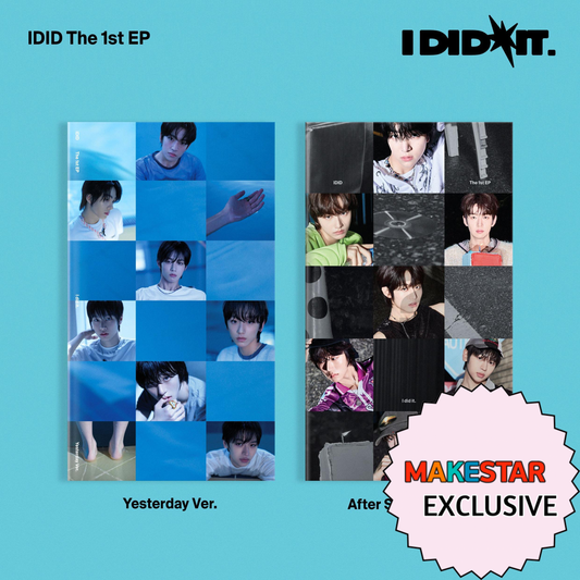 [PRE-ORDER] [MAKESTAR EXCLUSIVE] IDID 1ST EP ALBUM [I DID IT/YESTERDAY VER. / AFTER SUNSET VER.]