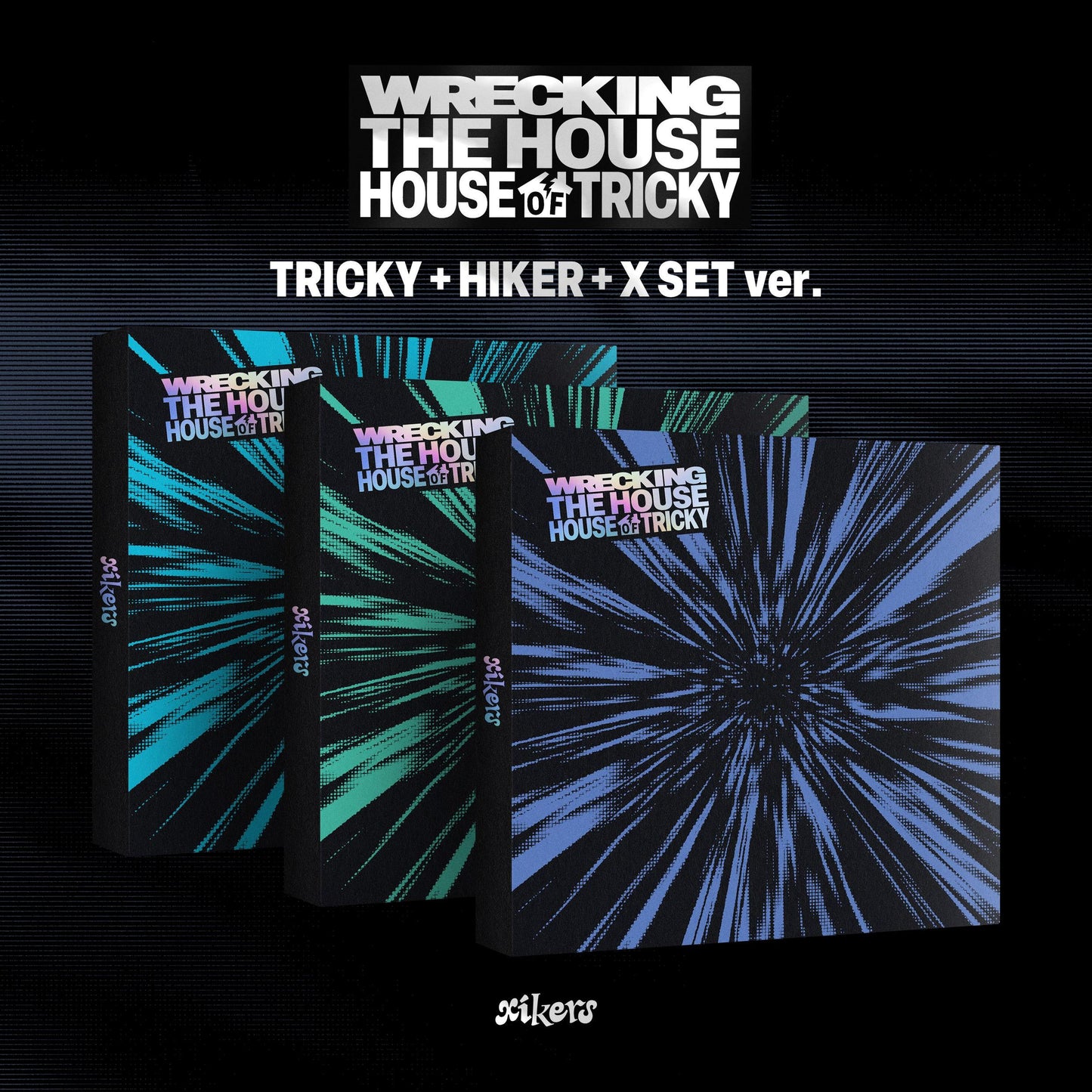 [PRE-ORDER] XIKERS 6TH MINI ALBUM [HOUSE OF TRICKY : WRECKING THE HOUSE/STANDARD VER.]]