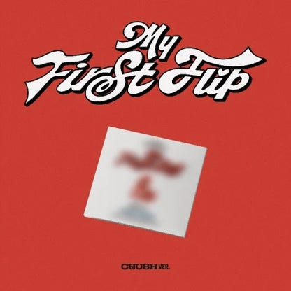 [PRE-ORDER] KICKFLIP 3RD MINI ALBUM [MY FIRST FLIP/CRUSH VER. (DIGIPACK)]