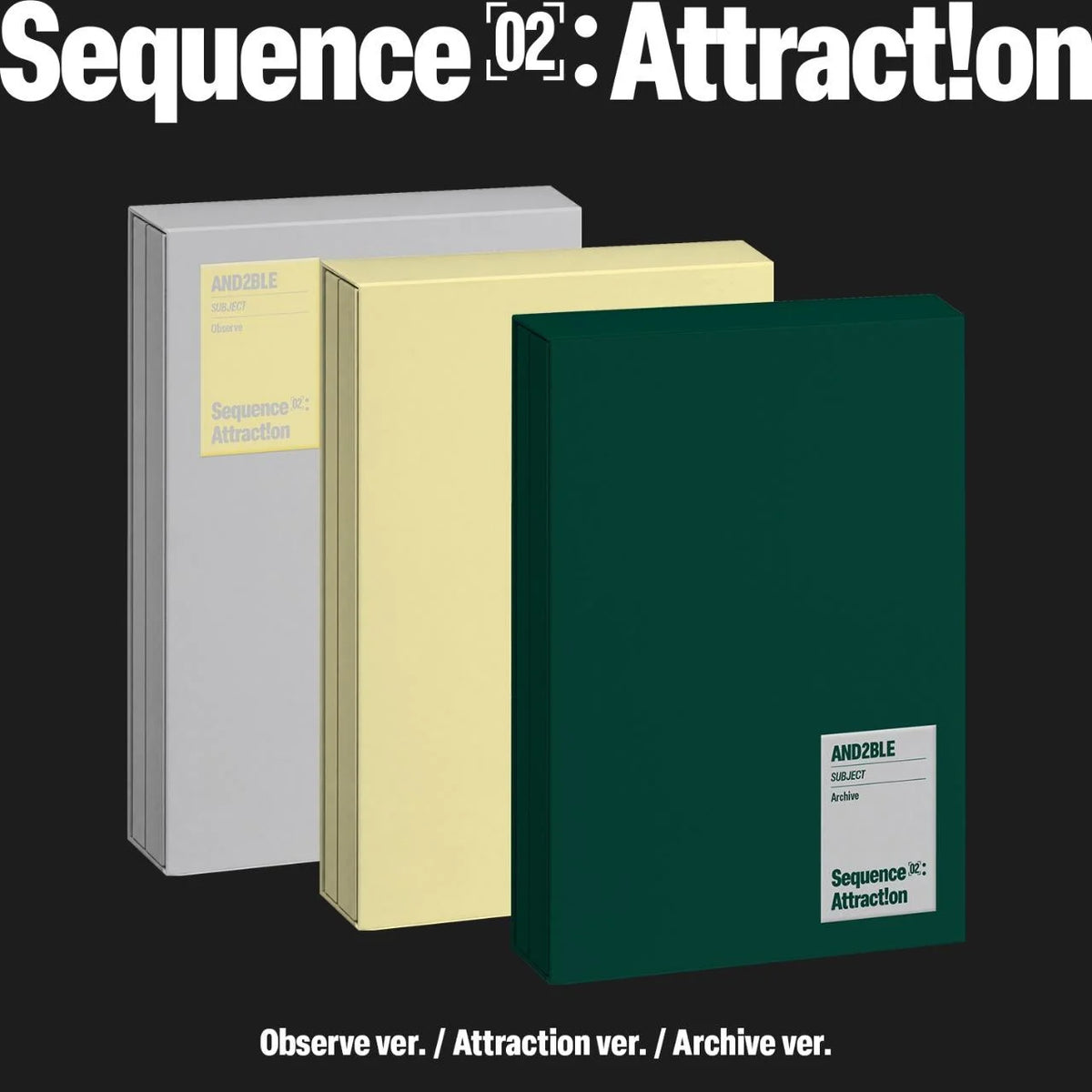 AND2BLE Sequence 02 Attraction three versions