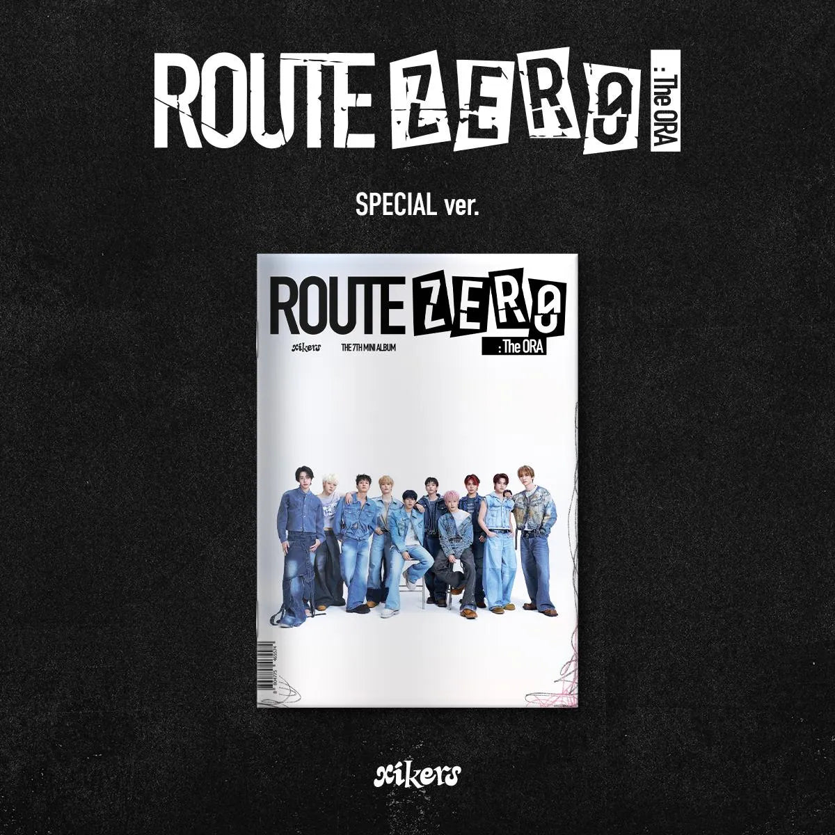 XIKERS 7TH MINI ALBUM [ROUTE ZERO : The ORA/ Special ver.]