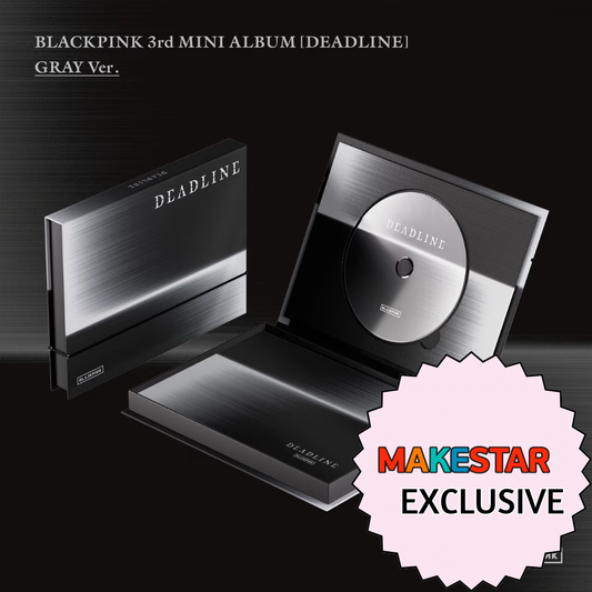 [PRE-ORDER] [MAKESTAR EXCLUSIVE] BLACKPINK 3rd MINI ALBUM [DEADLINE/GRAY Ver.]