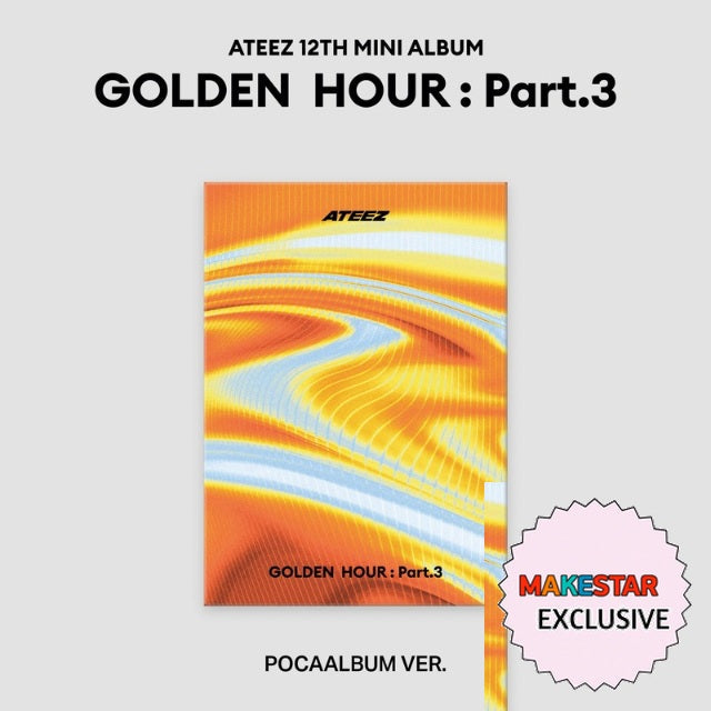 [MAKESTAR EXCLUSIVE] ATEEZ 12TH MINI ALBUM [GOLDEN HOUR : Part.3/POCA VER.] cover with one MAKESTAR Exclusive badge