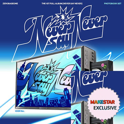 [MAKESTAR EXCLUSIVE] ZEROBASEONE 1ST FULL ALBUM [NEVER SAY NEVER/PHOTOBOOK VER.] cover with one MAKESTAR Exclusive badge