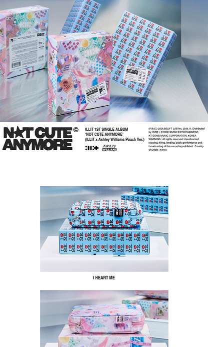 ILLIT 1st Single Album [NOT CUTE ANYMORE/ILLIT x Ashley Williams Pouch ver.]