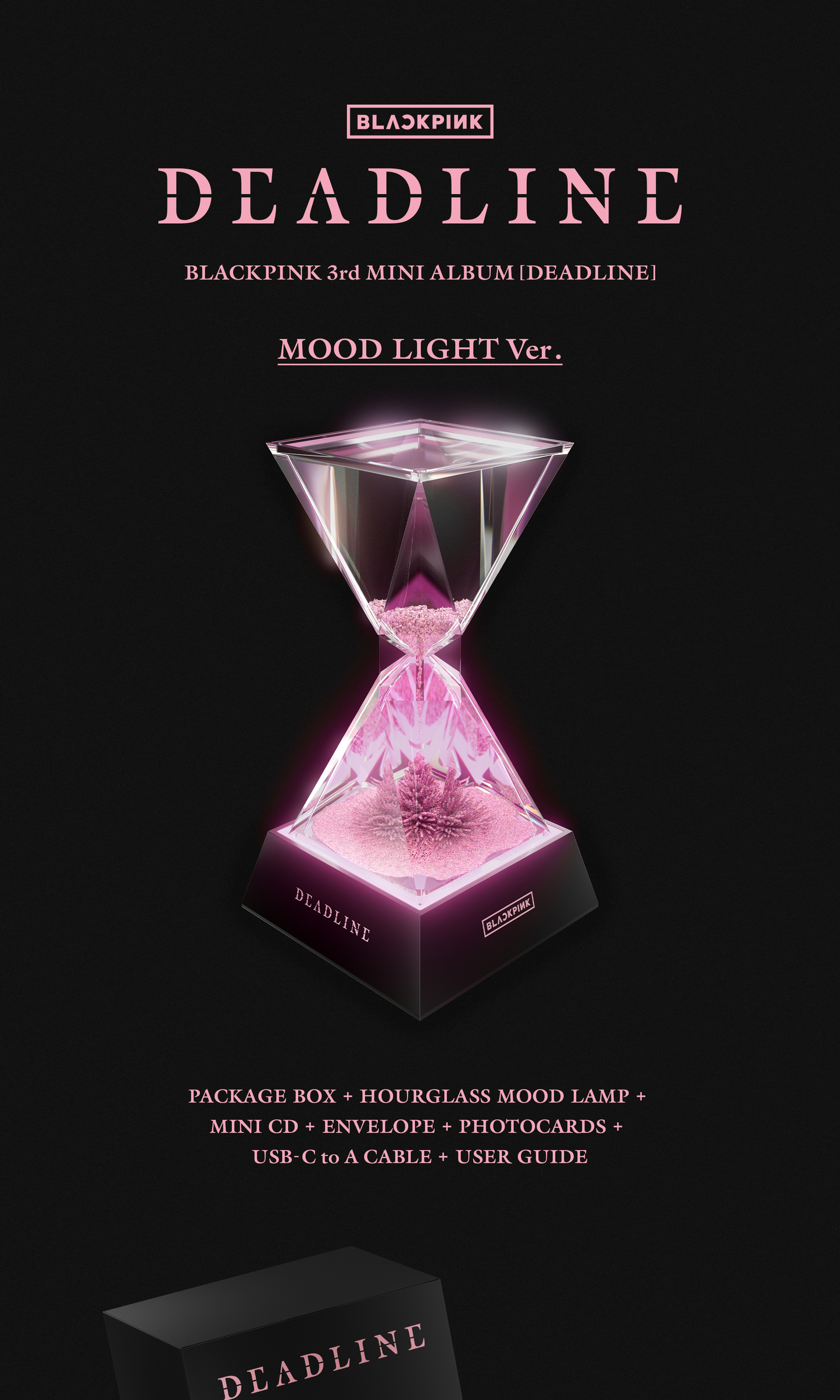 [PRE-ORDER] BLACKPINK 3rd MINI ALBUM [DEADLINE/MOOD LIGHT Ver.]