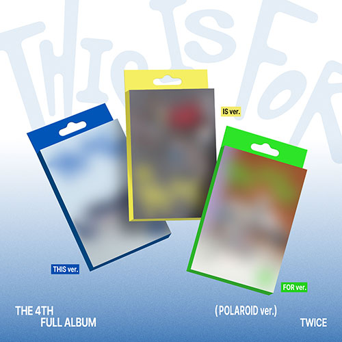 TWICE 4TH REGULAR ALBUM [THIS IS FOR/POLAROID VER.]