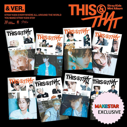 Stray Kids THIS & THAT & Ver. MAKESTAR Exclusive