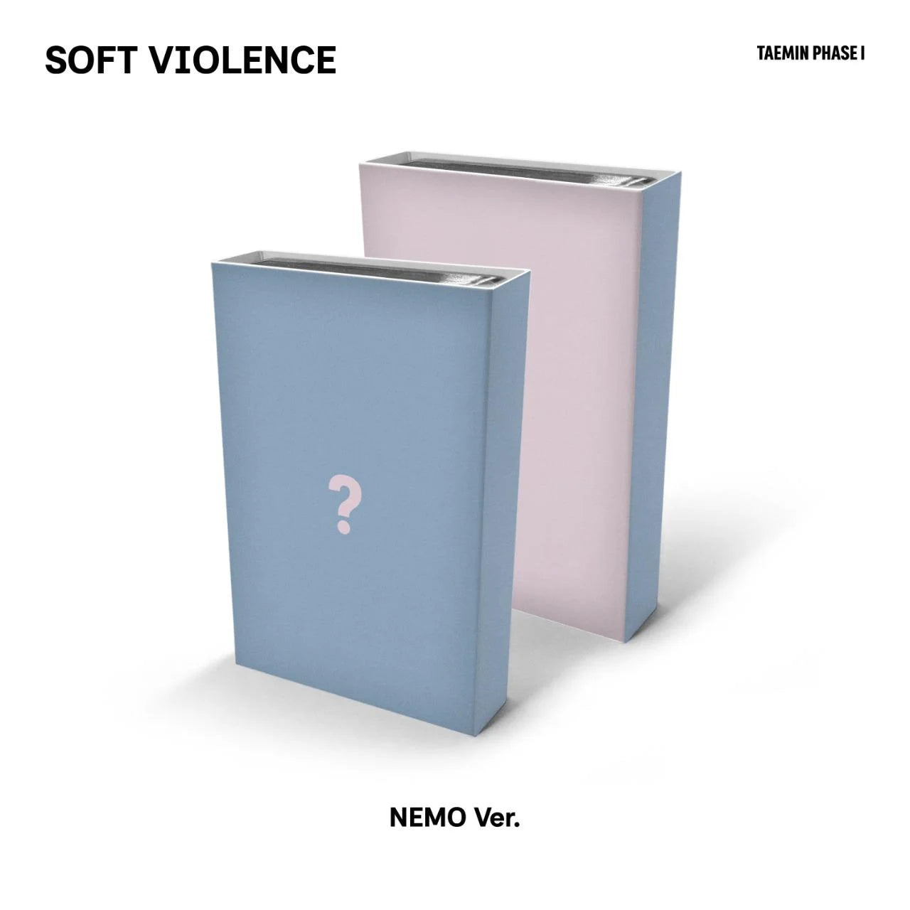 TAEMIN PHASE I Soft Violence NEMO Ver.