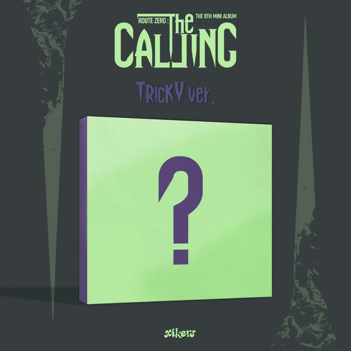 xikers ROUTE ZERO The CALLING TRICKY Ver.