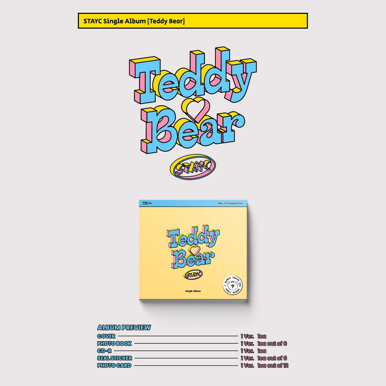 STAYC 4TH SINGLE ALBUM [TEDDY BEAR/DIGIPACK VER.]