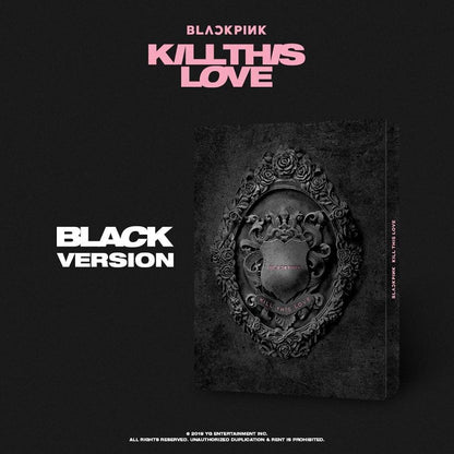 BLACKPINK'S 2ND MINI ALBUM - [KILL THIS LOVE]