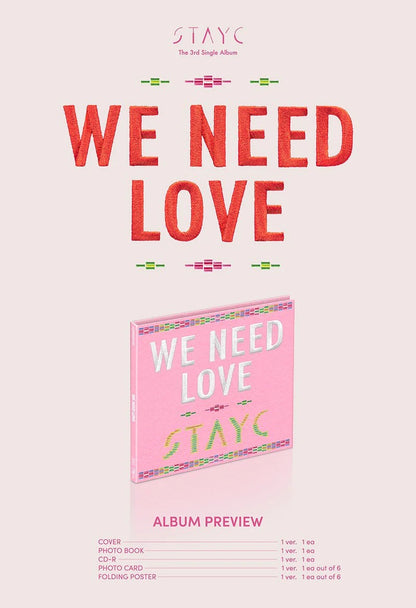 STAYC 3RD SINGLE ALBUM [ WE NEED LOVE  DIGIPACK VER. / LIMITED EDITION]